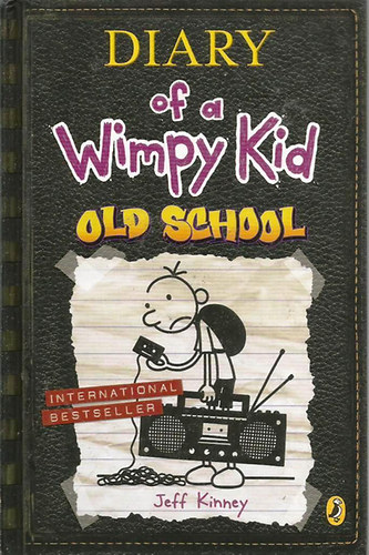 Jeff Kinney - Diary of a Wimpy Kid - Old School