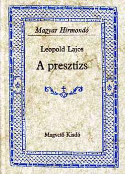 Leopold Lajos - A preszt�zs (Magyar H�rmond�)
