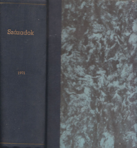 Sz�zadok (1971/1-6. sz�m, teljes �vfolyam egybek�tve)