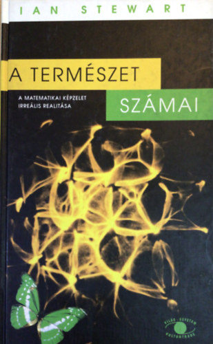 Ian Stewart - A term�szet sz�mai - A matematikai k�pzelet irre�lis realit�sa