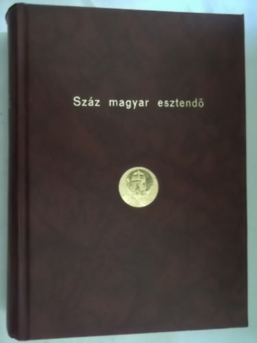 Száz magyar esztendő