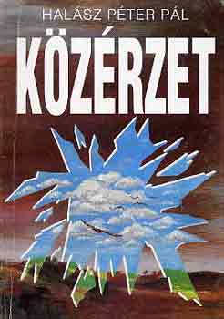 Halász Péter Pál - Közérzet