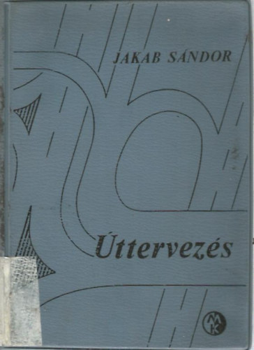 Jakab S�ndor - �ttervez�s