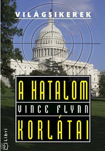 Vince Flynn - A hatalom korltai