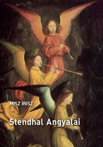 Misz �risz - Stendhal angyalai
