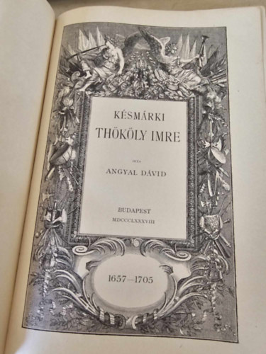 Angyal Dávid - Késmárki Thököly Imre I. rész