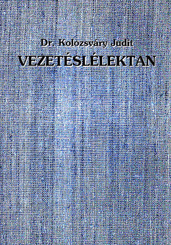 Dr. Kolozsv�ry Judit - Vezet�sl�lektan