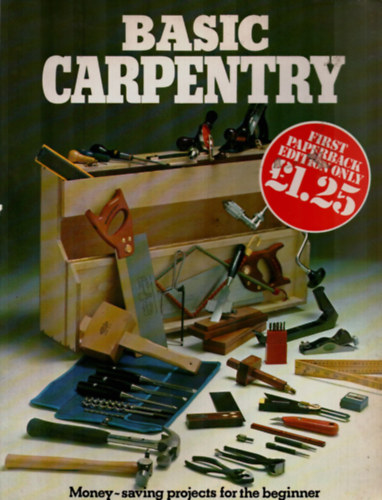 Basic Carpentry.
