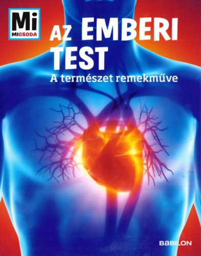 Sabrina Rachl� - Az emberi test - Mi Micsoda