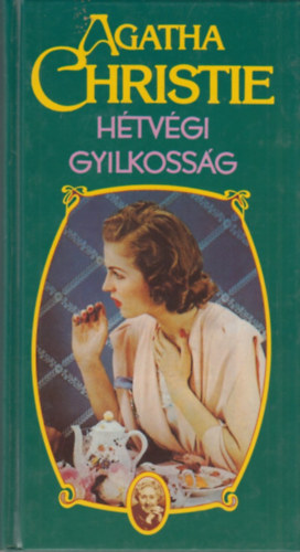 Agatha Christie - Htvgi gyilkossg