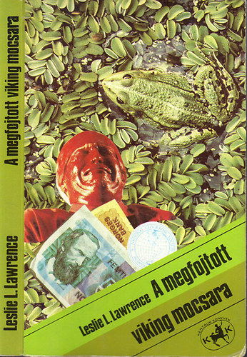 L�rinc L. L�szl� - A megfolytott viking mocsara