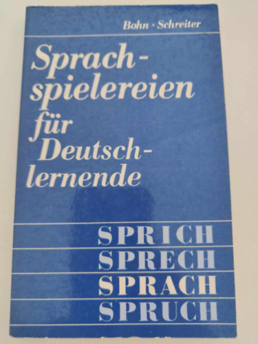 Bohn-Schreiter - Sprachspielereien fr Deutschlernende
