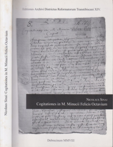Nicolaus Sinai - Cogitationes in M. Minucii Felicis Octavium (latin nyelv�)