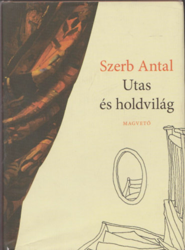 Szerb Antal - Utas �s holdvil�g