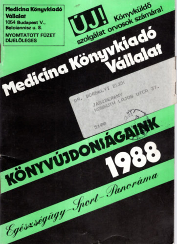 Knyvjdonsgaink 1988 Egszsggy-Sport-Panorma ( Medicina Knyvkiad Vllalat )