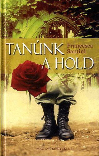 Francesca Santini - Tan�nk a hold