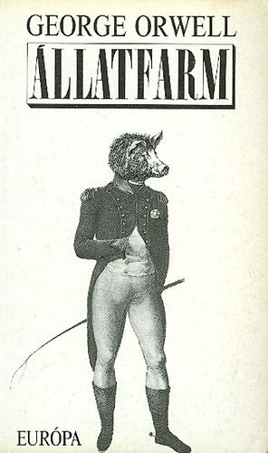 George Orwell - �llatfarm - T�nd�rmese