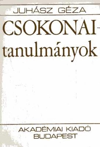Juh�sz G�za - Csokonai-tanulm�nyok