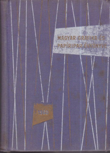 Lengyel Lajos  (szerk.) - A magyar grafika s papripar vknyve 1960