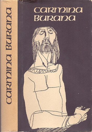 Kardos Tibor válogatta - Carmina Burana - Középkori diákdalok, Szász Endre illusztrációkkal