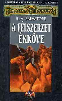 R. A. Salvatore - A f�lszerzet �kk�ve