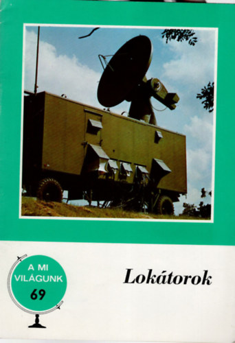 Philip Mikls - Loktorok - ( A Mi vilgunk 69 )
