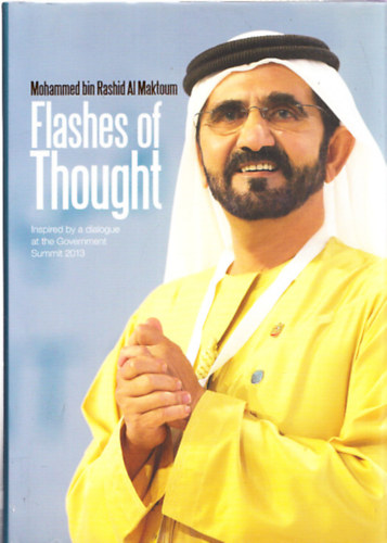 HH Sheikh Mohammed bin Rashid Al Maktoum - Flashes of Thought