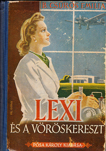 B. Csrs Emlia - Lexi s a Vrskereszt