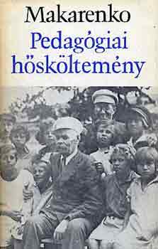 Anton Makarenko - Pedag�giai h�sk�ltem�ny
