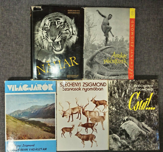 Széchenyi Zsigmond - 5db Széchenyi Zsigmond vadászati könyvcsomag: Nahar + Afrikai tábortüzek + Alaszkában vadásztam + Szarvasok nyomában + Csui!...