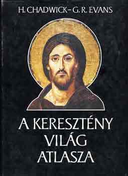 G.R. Chadwick H.-Evans - A keresztny vilg atlasza