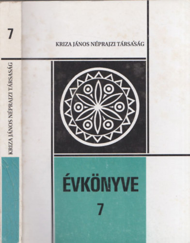 Keszeg Vilmos  (szerk.) - Kriza Jnos Nprajzi Trsasg vknyve 7. rs, rott kultra, folklr