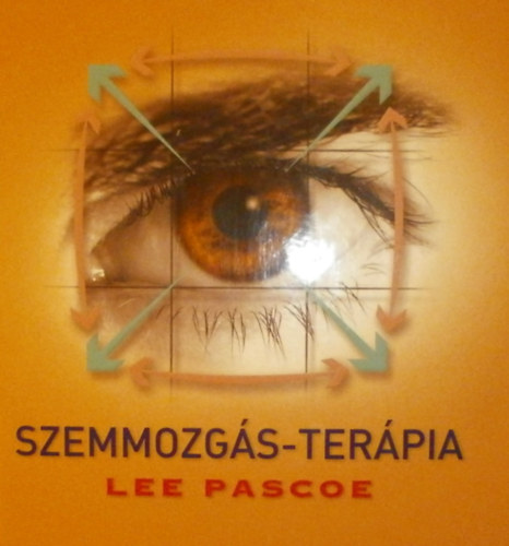 Lee Pascoe - Szemmozgás-terápia