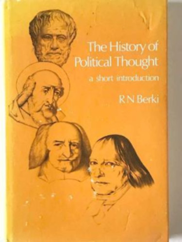 R N Berki - The History of Political Thought