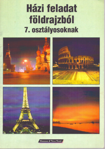 Kastyk Gyuln - Hzi feladat fldrajzbl 7. osztlyosoknak