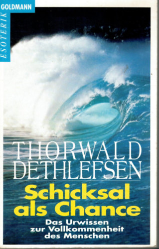 Thorwald Dethlefsen - Schicksal als Chance