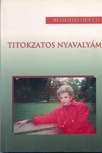 Bessenyei Odette - Titokzatos nyavaly�m