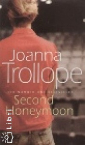 Joanna Trollope - Second Honeymoon