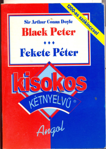 Arthur Conan Doyle - Fekete Pter - Black Peter - magyar, angol - Kisokos ktnyelv