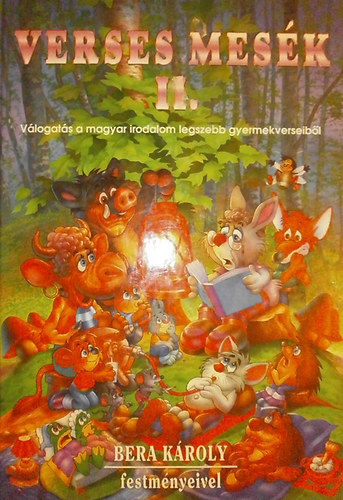 R.  Krndi Rita (szerk.) - Verses mesk II. - Bera Kroly festmnyeivel