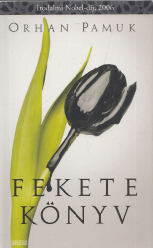 Orhan Pamuk - Fekete k�nyv
