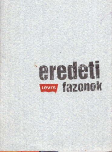 ismeretlen - Levis - Eredeti fazonok