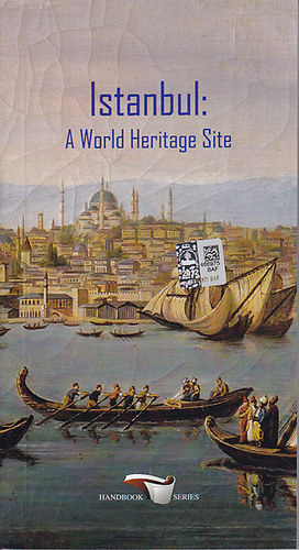Zeynep Ahunbay - Istanbul: A World Heritage Site