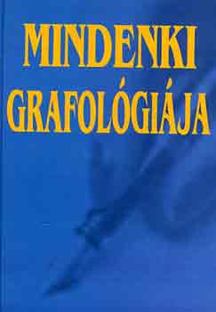 Gulys Jen Istvn  (szerk.) - Mindenki grafolgija