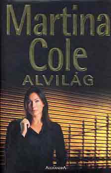 Martina Cole - Alvilág