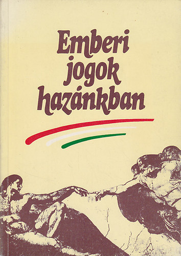 Katonáné Soltész Márta (szerk.) - Emberi jogok hazánkban