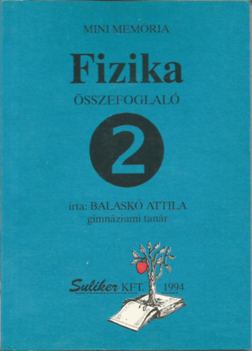 Balask� Attila - Fizika �sszefoglal� 2.