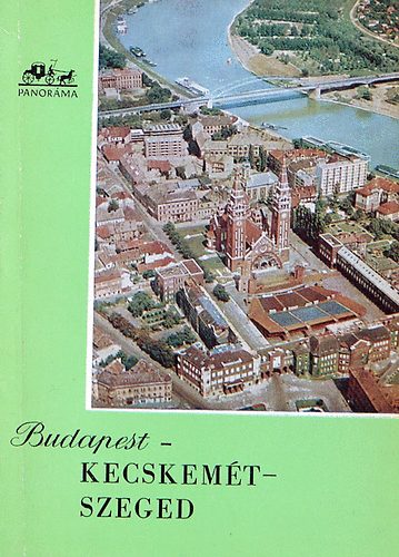 Magyar László - Budapest - Kecskemét-Szeged