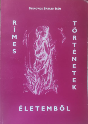 Rímes történetek életemből