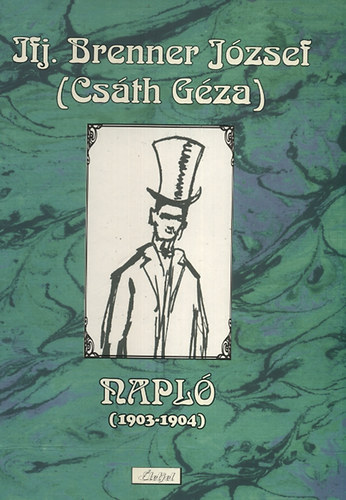 ifj. Brenner J�zsef  (Cs�th G�za) - Napl� (1903-1904)